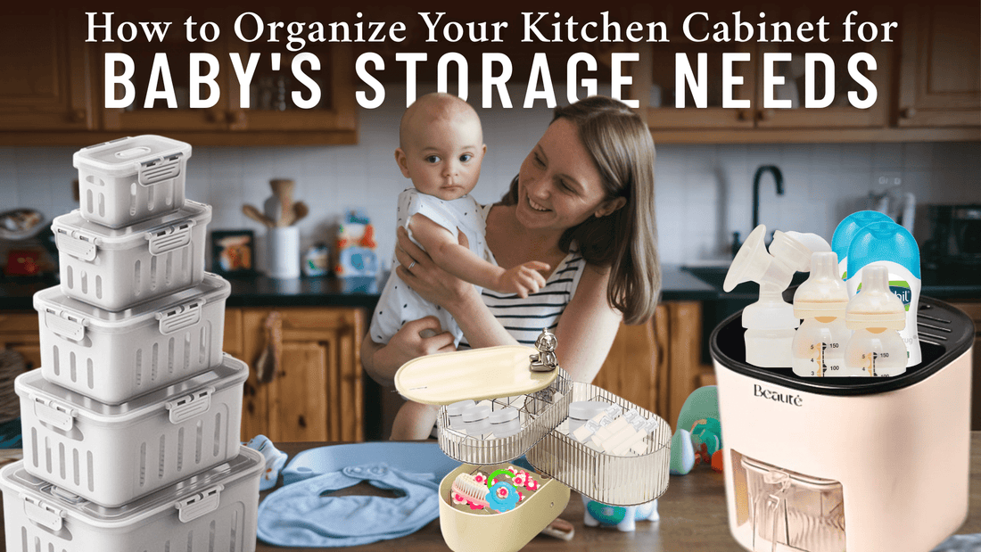 How to Organize Your Kitchen Cabinet for Baby's Storage Needs